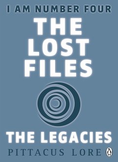 I Am Number Four: The Lost Files: The Legacies - Lore, Pittacus