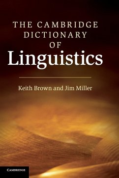 The Cambridge Dictionary of Linguistics - Brown, Keith; Miller, Jim