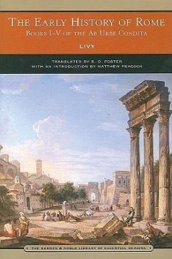 The Early History of Rome (Barnes & Noble Library of Essential Reading) - Livy