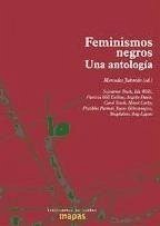 Feminismos negros : una antología - Davis, Angela Yvonne; Carby, Hazel; Collins, Patricia Hill