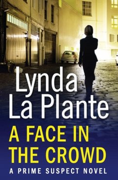 Prime Suspect 2: A Face in the Crowd - La Plante, Lynda