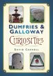 Dumfries and Galloway Curiosities - Bild 1