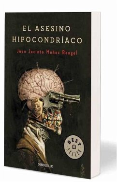 El asesino hipocondríaco - Muñoz Rengel, Juan J.