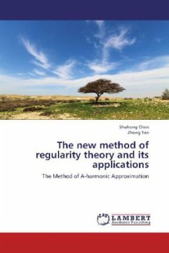 The new method of regularity theory and its applications - Chen, Shuhong;Tan, Zhong