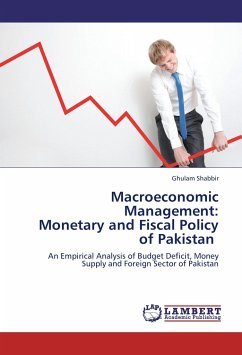 Macroeconomic Management: Monetary and Fiscal Policy of Pakistan - Shabbir, Ghulam