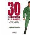 30 centímetros (-- o menos) : 50 años de muñecos de acción articulados - Medina Gallardo, Guillermo