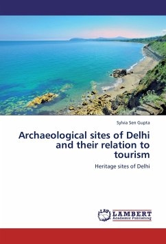 Archaeological sites of Delhi and their relation to tourism