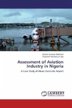Assessment of Aviation Industry in Nigeria - Odediran, Bukola Sunday;Ojo, Olakunle Oluwaseun