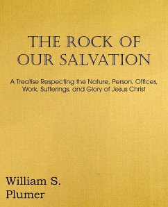 The Rock of Our Salvation - Plumer, William S.