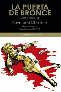 La puerta de bronce y otros relatos - Chandler, Raymond