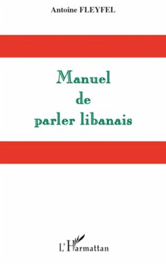Manuel de parler libanais - Fleyfel, Antoine