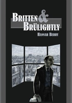 Britten and Brulightly (eBook, ePUB) Cover Britten and Brulightly (eBook, ePUB)