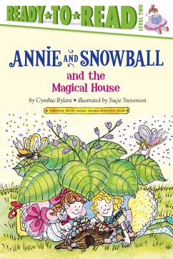 Annie and Snowball and the Magical House (eBook, ePUB) - Rylant, Cynthia