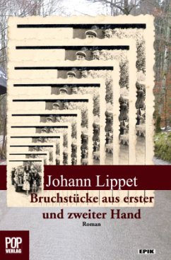 Bruchstücke aus erster und zweiter Hand - Lippet, Johann