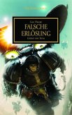 Falsche Erlösung / Horus Heresy Bd.18