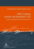Milos Crnjanski: Lamento nad Beogradom 2012 Milos Crnjanski: Lamento nad Beogradom 2012