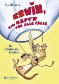 Erwin, ein Käpt'n für alle Fälle / Erdmännchen-Abenteuer Bd.3