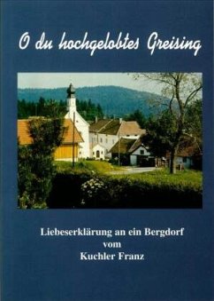 O du hochgelobtes Greising - Kuchler, Franz