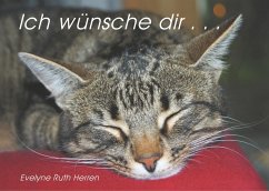 Ich wünsche dir ... - Herren, Evelyne Ruth