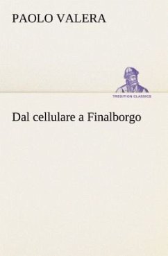 Dal cellulare a Finalborgo - Valera, Paolo