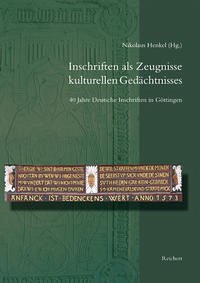 Inschriften als Zeugnisse kulturellen Gedächtnisses - Henkel, Nikolaus (Hg.)