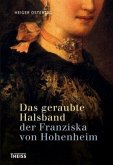 Das geraubte Halsband der Franziska von Hohenheim Das geraubte Halsband der Franziska von Hohenheim