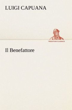 Il Benefattore - Capuana, Luigi