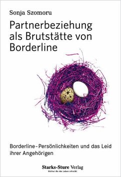 Partnerbeziehung als Brutstätte von Borderline - Szomoru, Sonja