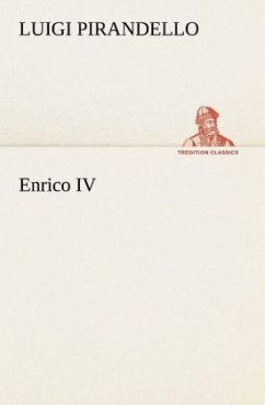 Enrico IV - Pirandello, Luigi