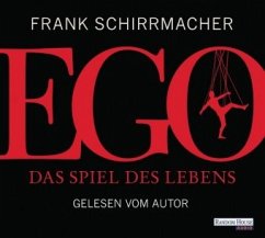 Ego - Schirrmacher, Frank