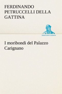 I moribondi del Palazzo Carignano - Petruccelli della Gattina, Ferdinando