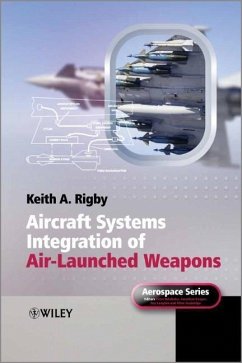 Aircraft Systems Integration of Air-Launched Weapons - Rigby, Keith Antony