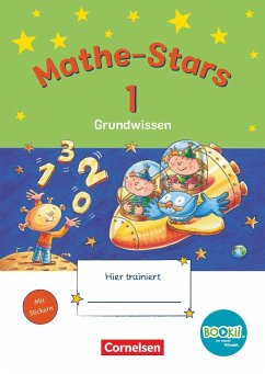 Mathe-Stars 1. Schuljahr. Grundwissen / Mathe-Stars Grundwissen Bd.1 - Kobr, Ursula;Hatt, Werner;Pütz, Beatrix