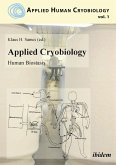 Applied Cryobiology - Human Biostasis Volume I.