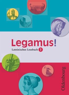 Legamus! 10. Jahrgangsstufe. Schülerbuch - Reisacher, Robert Christian;Müller, Gerhard Anselm;Möltgen, Peter