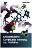 Organofluorine Compounds in Biology and Medicine Organofluorine Compounds in Biology and Medicine