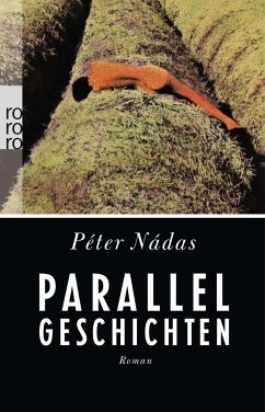Parallelgeschichten - Nádas, Péter