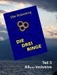 Die drei Ringe - Teil 3 - Bild 1