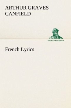 French Lyrics - Canfield, Arthur Graves