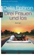 Drei Frauen und los - Bild 1