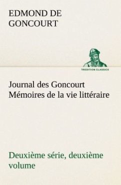 Journal des Goncourt (Deuxième série, deuxième volume) Mémoires de la vie littéraire - Goncourt, Edmond de