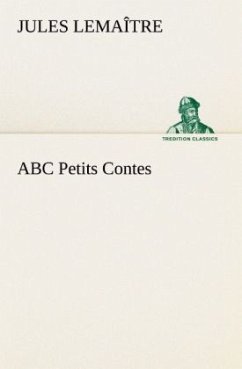 ABC Petits Contes - Lemaître, Jules