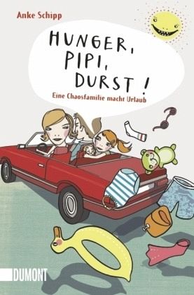 Hunger, Pipi, Durst! Hunger, Pipi, Durst!