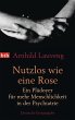 Nutzlos wie eine Rose - Bild 1