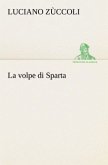 La volpe di Sparta