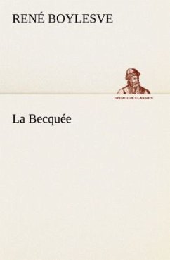 La Becquée - Boylesve, René