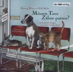 Müssen Tiere Zähne putzen?, 1 Audio-CD - Wiesner, Henning; Müller, Walli