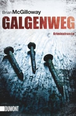 Galgenweg / Inspektor Devlin Bd.2 - McGilloway, Brian