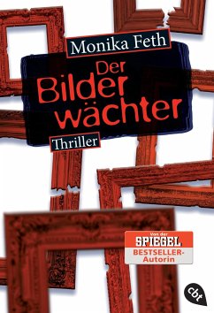 Der Bilderwächter / Erdbeerpflücker-Thriller Bd.6 - Feth, Monika