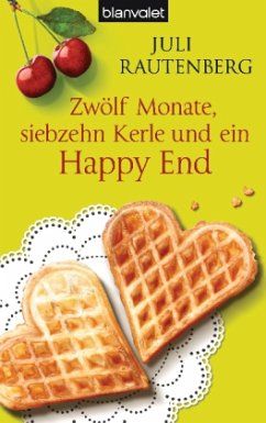 Zwölf Monate, siebzehn Kerle und ein Happy End - Rautenberg, Juli